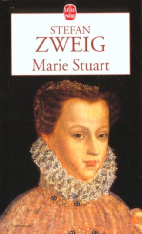 Couverture du livre Marie Stuart de Stefan Zweig - exemple de biographie littéraire